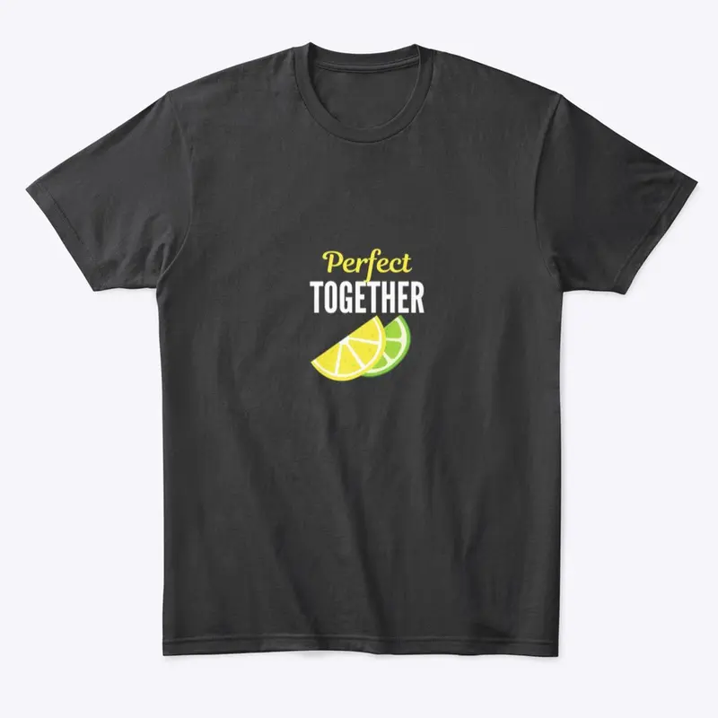 Perfect Together T-shirt